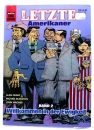 Bastei Comic Edition Der letzte Amerikaner Nr. 2: Willkommen in der Ewigkeit
